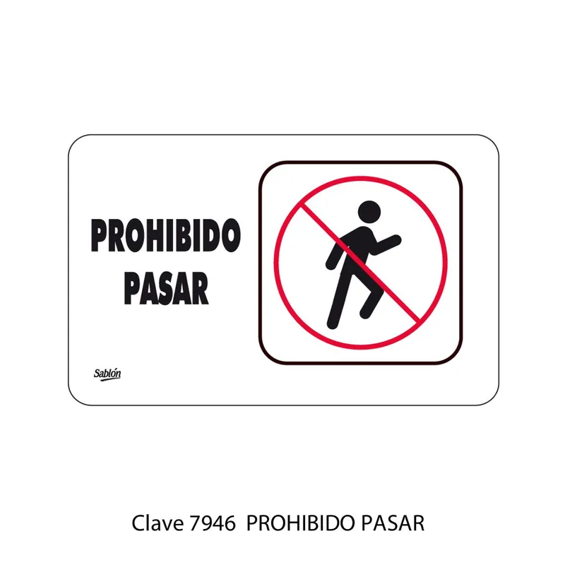 Señal de prohibido pasar — Placa Rígida Autoadherible Mediana — Visibilidad de 0 a 8 metros