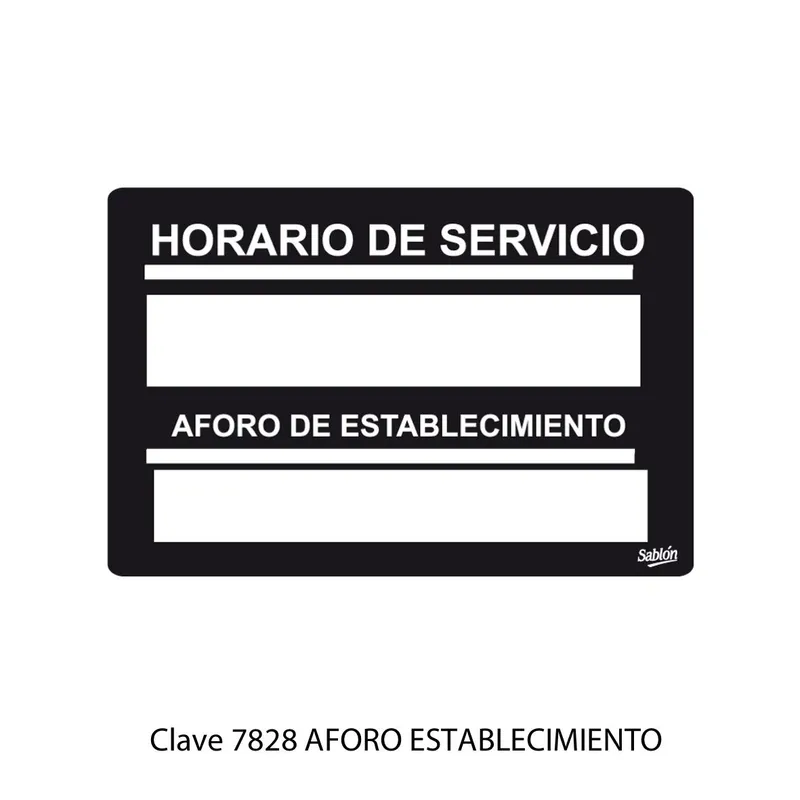 Señal de horario de servicio y aforo del establecimiento — Placa Rígida Autoadherible mediana — Visibilidad 0 a 8 metros