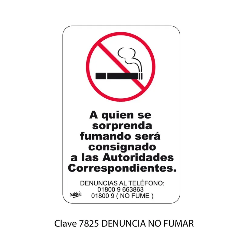 Señal de consignación a las autoridades por fumar — Placa Rígida Autoadherible Mediana — Visibilidad de 0 a 8 metros