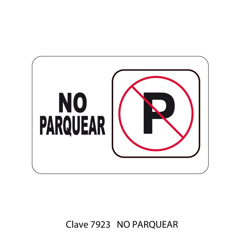 Señal de no parquear — Placa Rígida Autoadherible Mediana — Visibilidad de 0 a 8 metros