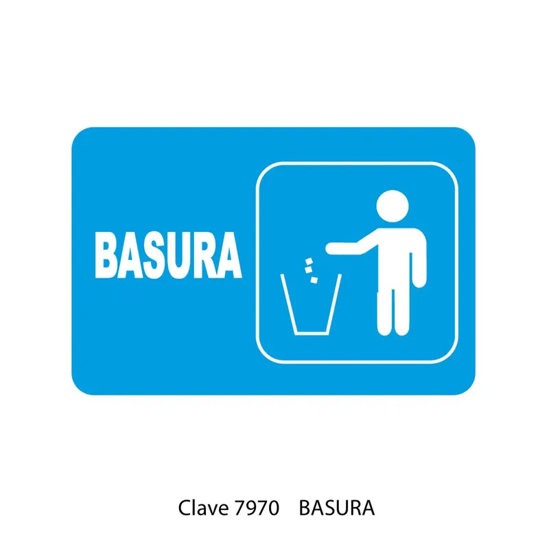 Señal para Basura — Placa Rígida Autoadherible mediana — Visibilidad de 0 a 8 metros