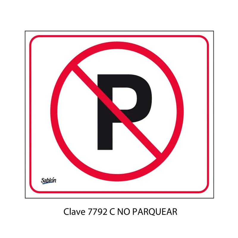 Señal de no parquear — Señal Vinil Adherible — Visibilidad de 0 a 5 metros