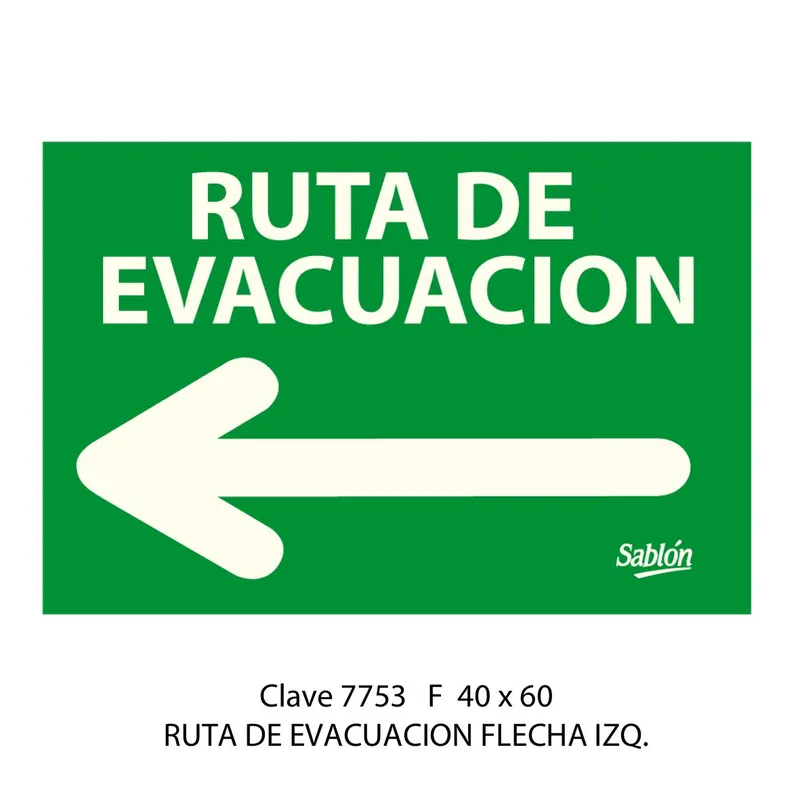 Señal de Ruta de Evacuación — Señal para espacios grandes — Visibilidad de 0 a 30 metros — Uso Industrial