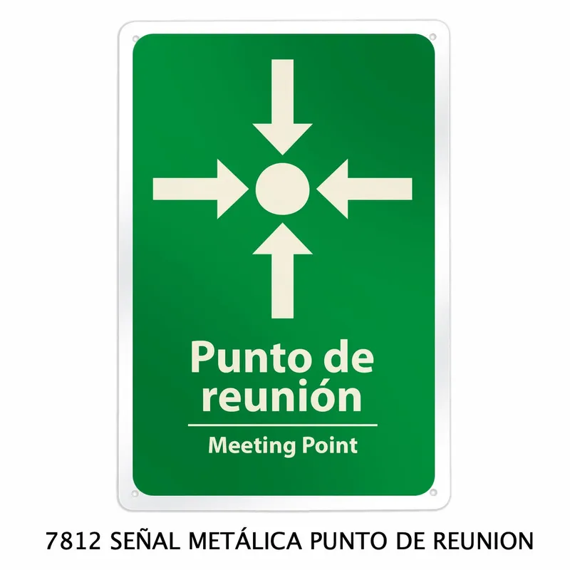 Señal de punto de reunión — Señal Metálica — Visibilidad de 0 a 12 metros — Luminiscencia: Más de 4 horas
