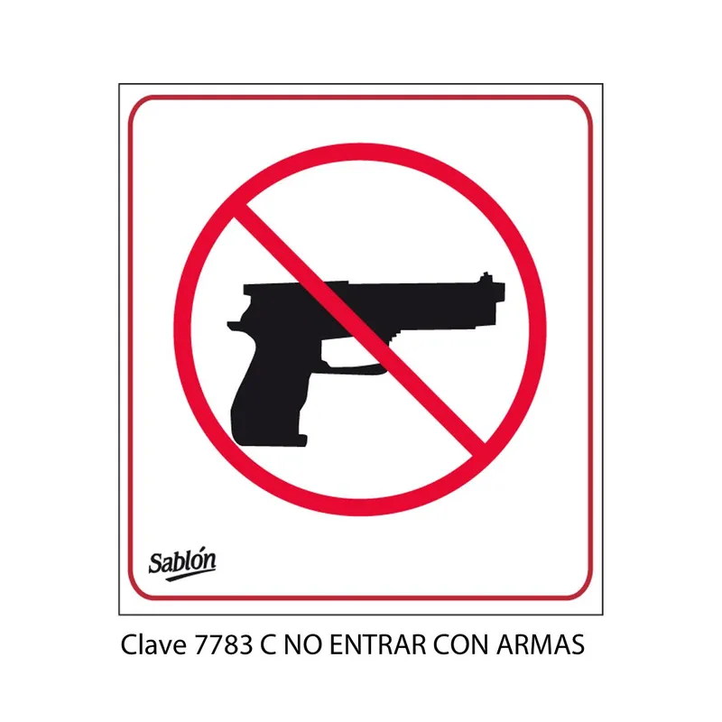 Señal de no armas — Señal de Vinil Adherible Low Tack — Visibilidad de 0 a 5 metros