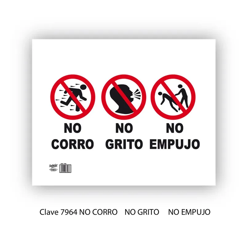 Señal de No corro No grito No empujo — Póster de Aviso en Lámina de Estireno — Visibilidad de 0 a 16 metros