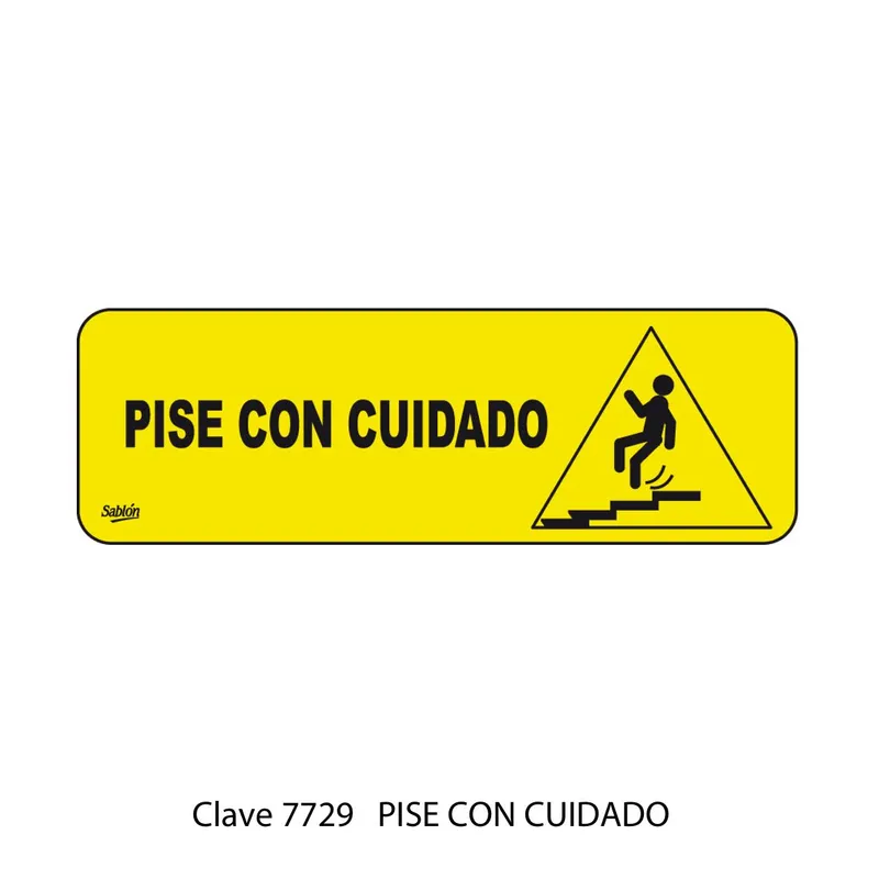 Señal de pise con cuidado — Placa Rígida Autoadherible Chica — Visibilidad de 0 a 5 metros