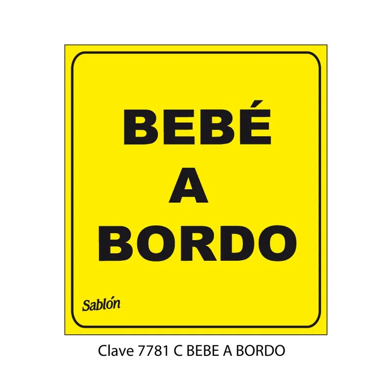 Señal de Bebé A Bordo — Señal de Vinil Adherible Low Tack — Visibilidad de 0 a 5 metros